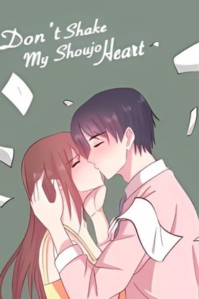 Don't Shake My Shoujo Heart
