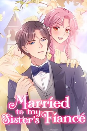 Married to My Sister's Fiancé