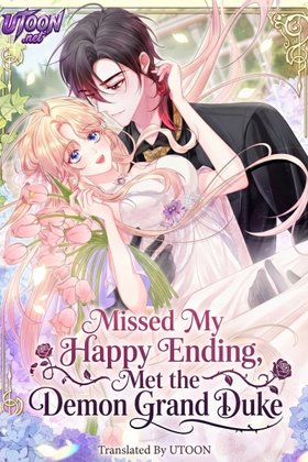 Missed My Happy Ending, Met the Demon Grand Duke