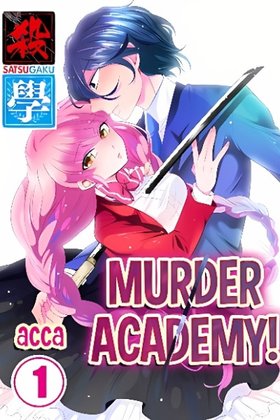 Murder Academy!