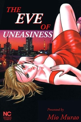 The Eve of Uneasiness
