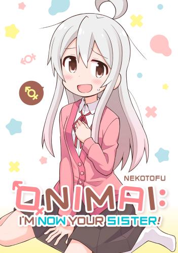 ONIMAI - I'm Now Your Sister! thumbnail