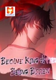 Becoming King After Being Bitten thumbnail