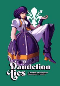 Dandelion Lies
