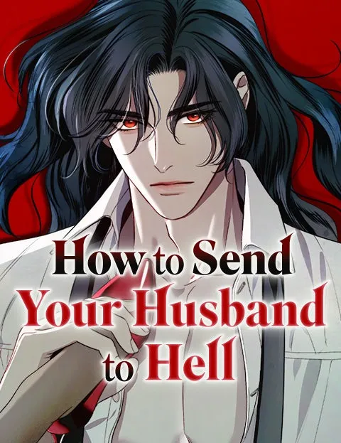 How to Send YourHusband to Hell