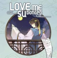 Love Me, Su Dongpo