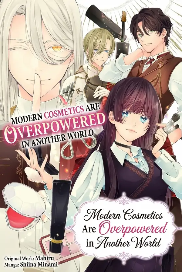Modern Cosmetics Are Overpowered in Another World