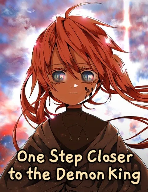One Step Closer tothe Demon King