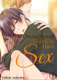 Onose-Sensei Wants to Have SEX thumbnail