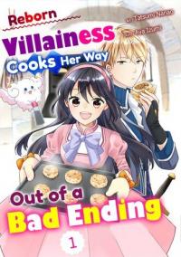 Reborn Villainess Cooks Her Way Out of a Bad Ending /Official thumbnail