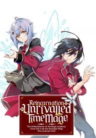Reincarnation of the Unrivalled Time Mage: The Underachiever at the Magic Academy Turns Out to Be the Strongest Mage Who Controls Time! thumbnail