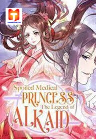 Spoiled Medical Princess: The Legend of Alkaid thumbnail