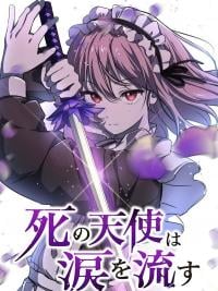 The Angel of Death Sheds Her Tears thumbnail
