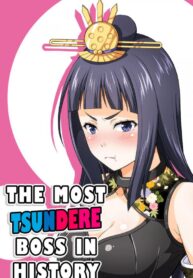 The Most Tsundere Boss in History