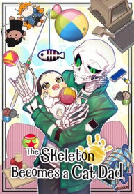 The Skeleton Becomes a Cat Dad thumbnail