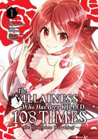 The Villainess Who Has Been Killed 108 Times: She Remembers Everything!