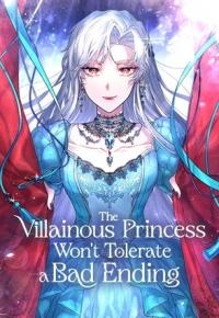 The Villainous Princess Won't Tolerate a Bad Ending thumbnail