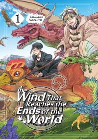The Wind That Reaches the Ends of the World