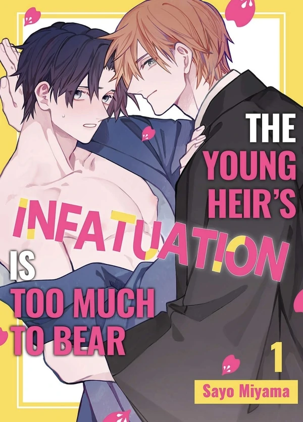 The Young Heir's Infatuation is Too Much to Bear