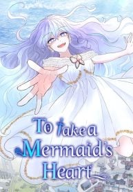 To Take a Mermaid’s Heart thumbnail