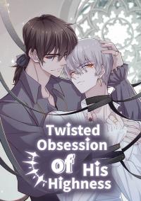 Twisted Obsession of His Highness thumbnail