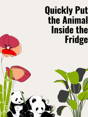 Quickly Put the Animal Inside the Fridge thumbnail