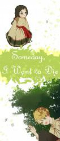 Someday, I Want to Die
