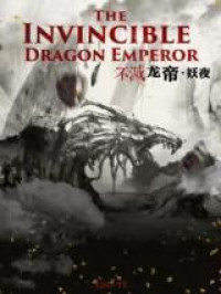 The Invincible Dragon Emperor (Novel) thumbnail