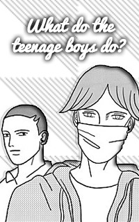 What Do The Teenage Boys Do