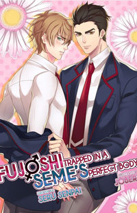 Fujoshi Trapped in a Seme's Perfect Body thumbnail
