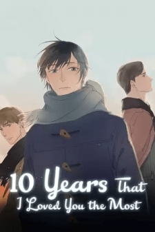 10 Years That I Loved You the Most thumbnail