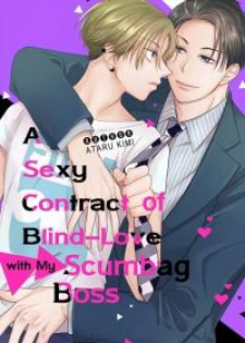 A Sexy Contract Of Blind-Love With My Scumbag Boss thumbnail