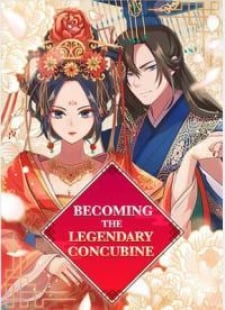 Becoming The Legendary Concubine thumbnail