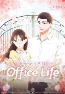 Fragrant Office Life thumbnail