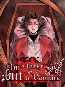 I’M A Human, But More So A Vampire thumbnail