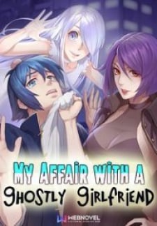 My Affair With A Ghostly Girlfriend thumbnail