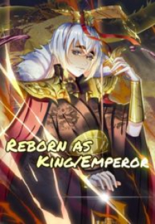 Reborn As King/emperor thumbnail