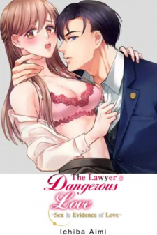 The Lawyer’S Dangerous Love ~ Sex Is Evidence Of Love ~ thumbnail
