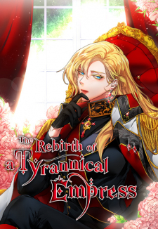The Rebirth Of A Tyrannical Empress thumbnail