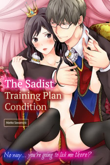The Sadist Training Plan Condition - No Way… You’Re Going To Lick Me There? thumbnail