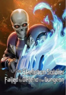 The Skeleton Soldier Failed To Defend The Dungeon thumbnail