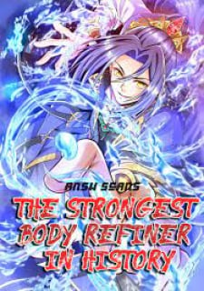 The Strongest Body Refiner In History thumbnail