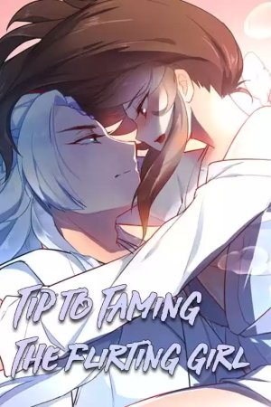 Tip To Taming The Flirting Girl thumbnail