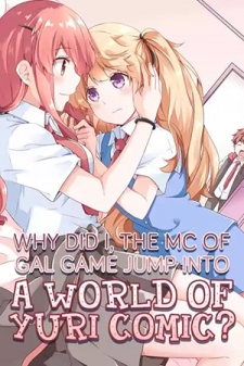 Why Did I, the MC Of Gal Game Jump Into A World Of Yuri Comic? thumbnail