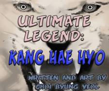 Ultimate Legend: Kang Hae Hyo