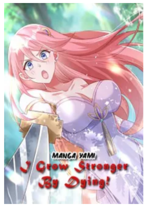 I Grow Stronger By Dying! thumbnail
