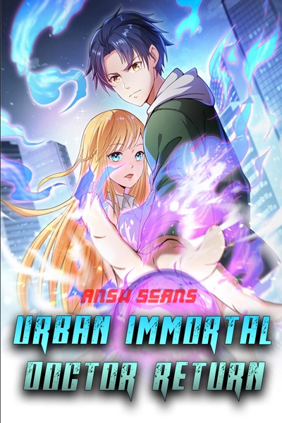 Urban Immortal Doctor Return thumbnail