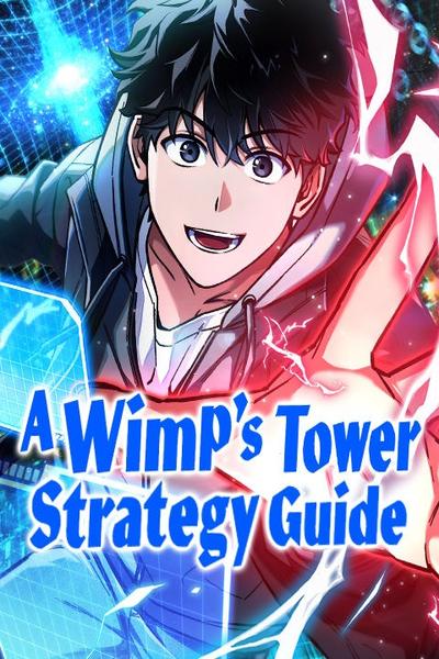 A Wimp’s Tower Strategy Guide