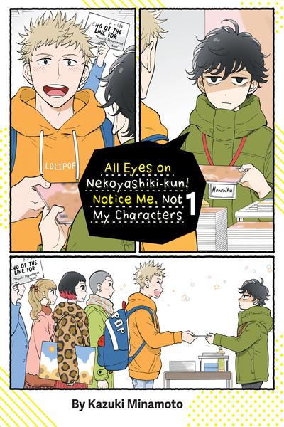 All Eyes on Nekoyashiki-kun! - Notice Me, Not My Characters thumbnail