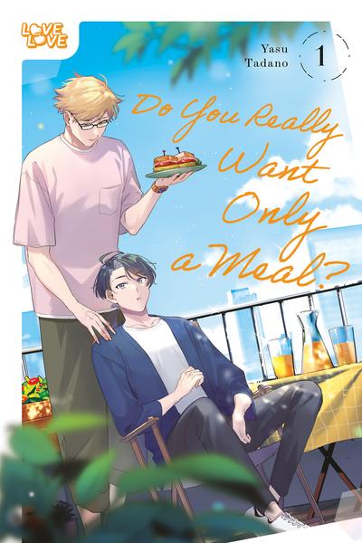 Do You Really Want Only a Meal